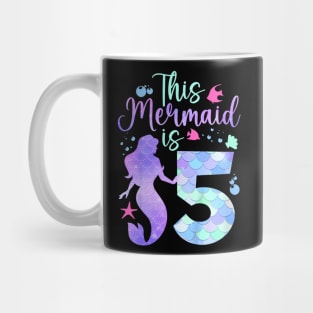 Kids This Mermaid is 5 Birthday Girls Mermaid Mug